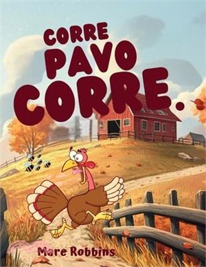 Corre, Pavo Corre