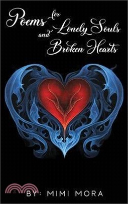 Poems for Lonely Souls and Broken Hearts