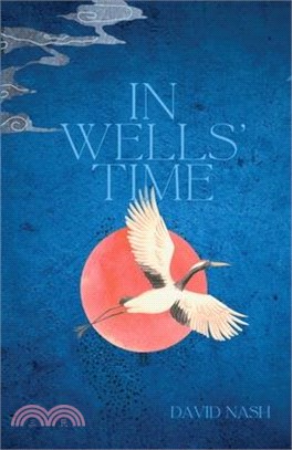 In Wells' Time