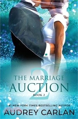 The Marriage Auction 2, Book Two