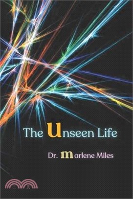 The Unseen Life