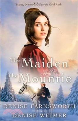 The Maiden and the Mountie
