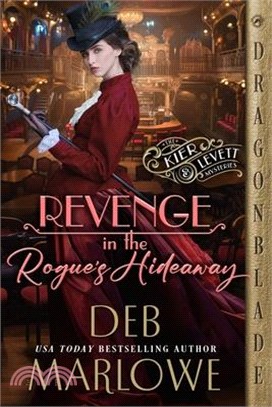 Revenge in the Rogue's Hideaway