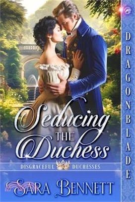 Seducing the Duchess