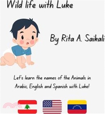 Wild Life With Luke: Let's learn Arabic, English and Spanish with Luke!