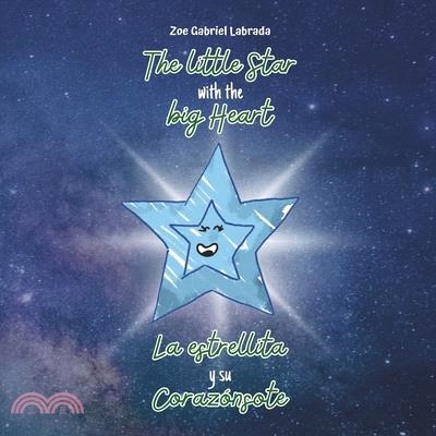 The Little Star with the Big Heart: La Estrellita y Su Corazonsote