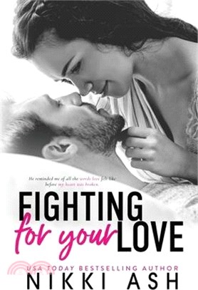 Fighting for Your Love: A Friends to Lovers, Single Mom Romance