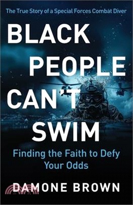 Black People Can't Swim: Finding the Faith to Defy Your Odds