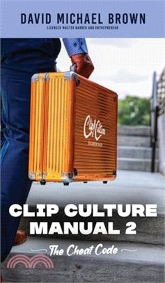 Clip Culture Manual 2: The Cheat Code