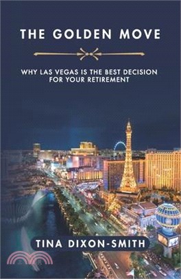 The Golden Move: Why Las Vegas is the Best Decision for Your Retirement