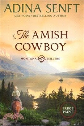 The Amish Cowboy (Large Print): An Amish reunion romance