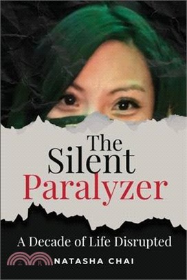 The Silent Paralyzer: A decade of life disrupted