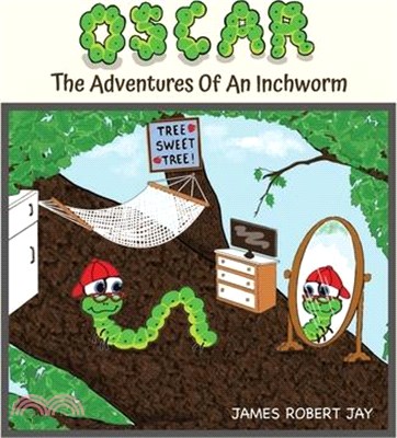 Oscar: The Adventures Of An Inchworm