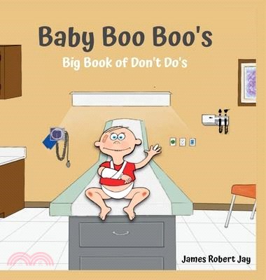 Baby Boo Boo's: Big Book of Don't Do's