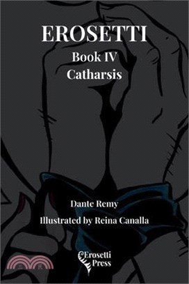 Erosetti Book IV Catharsis