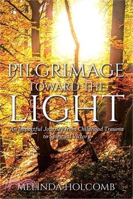 Pilgrimage Toward The Light