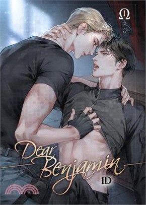 Dear Benjamin: Volume 1