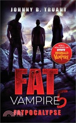 Fat Vampire 5: Fatpocalypse