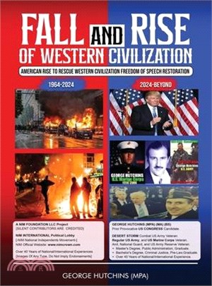 Fall and Rise of Western Civilization: American Rise to Rescue Western Civilization