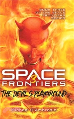 Space Frontiers: The Devil's Playground