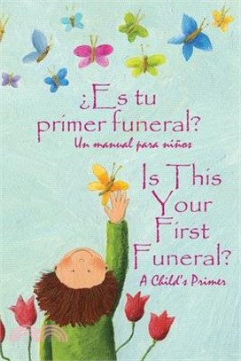 ¿Es tu primer funeral?: Spanish and English