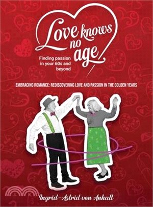 Love knows no age: Finding passion in your 60's and beyond