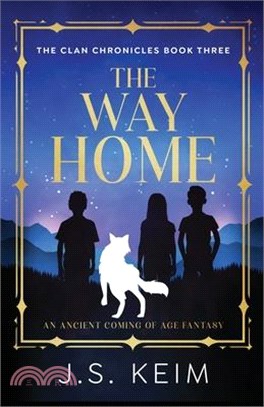 The Way Home: An Ancient Coming of Age Fantasy