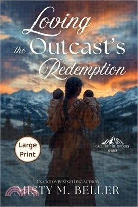 Loving the Outcast's Redemption