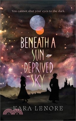 Beneath a Sun Deprived Sky