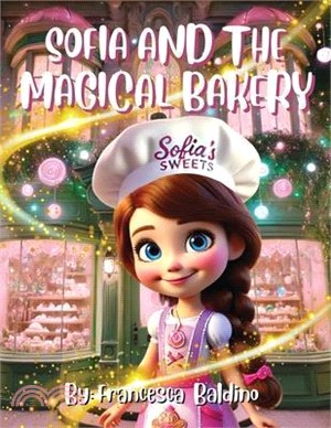 Sofia and the Magical Bakery