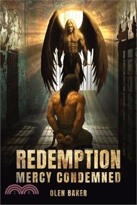 Redemption: Mercy Condemned
