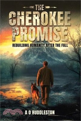 The Cherokee Promise: Rebuilding Humanity After the Fall