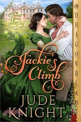 Jackie's Climb: A Regency Historical Romance