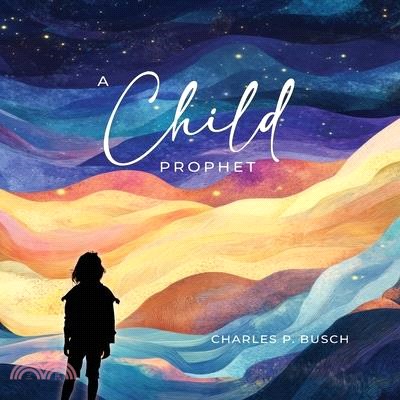 A Child Prophet