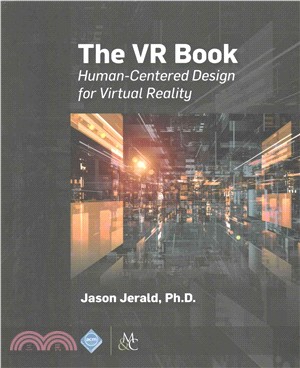 The VR book : human-centered design for virtual reality /