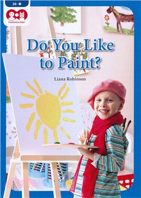 Chatterbox Kids 26-1 Do You Like to Paint?