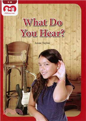 Chatterbox Kids 9-2 What Do You Hear?