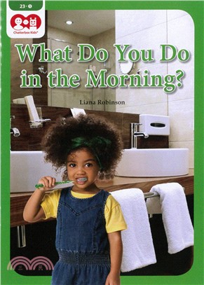 Chatterbox Kids 23-1 What Do You Do in the Morning?