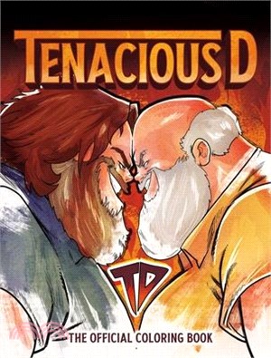 Tenacious D: The Official Coloring Book