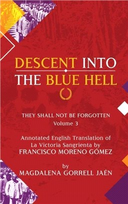 Damnatio Memoriae - VOLUME III：Descent Into The Blue Hell: They Shall Not Be Forgotten