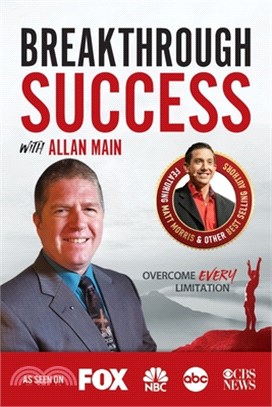 Breakthrough Success with Allan Main