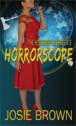 The Housewife Assassin's Horrorscope