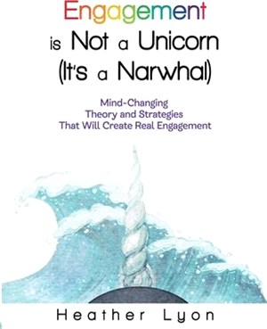 Engagement is Not a Unicorn (It's a Narwhal)