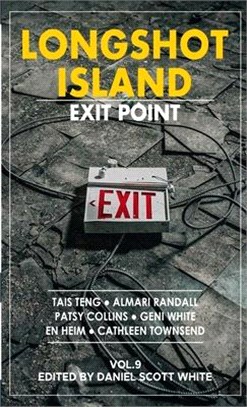Longshot Island: Exit Point
