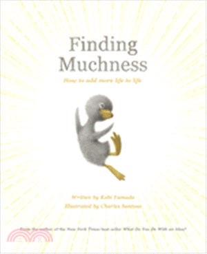 Finding Muchness: How to Add More Life to Life