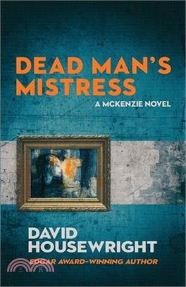 Dead Man's Mistress: A McKenzie Novel