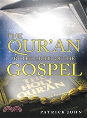 The Qurn by the Light of the Gospel