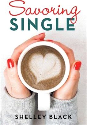 Savoring Single