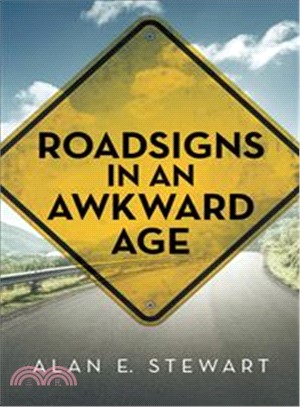 Roadsigns in an Awkward Age