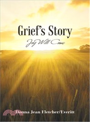 Grief Story ― Joy Will Come